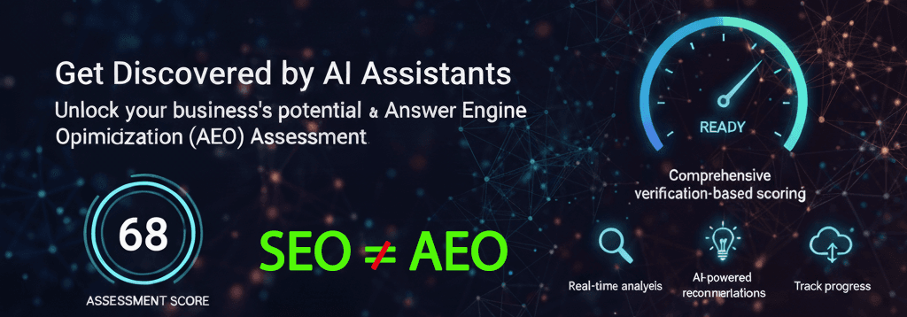 Get Discovered by AI Assistants - SEO ≠ AEO